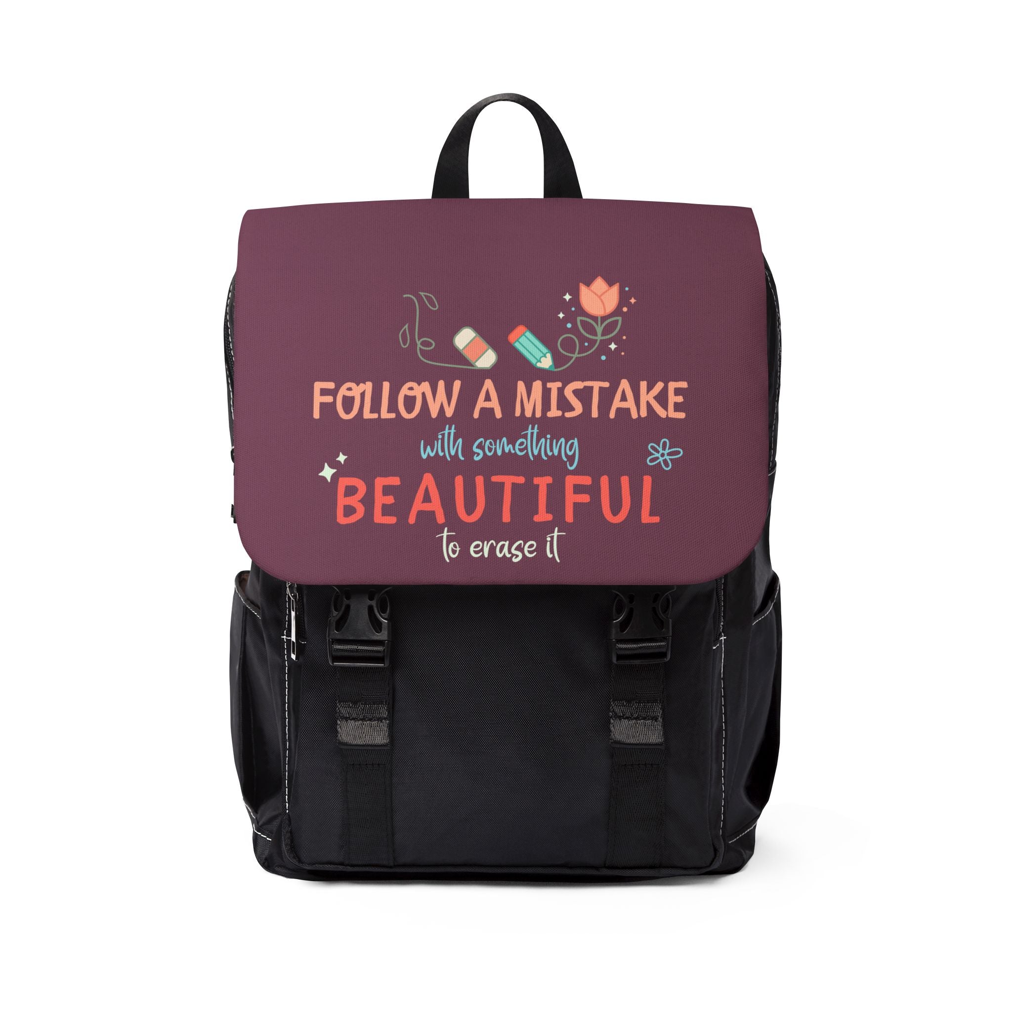 Backpack — “Follow a Mistake with Something Beautiful to Erase It” Inspirational School Bag