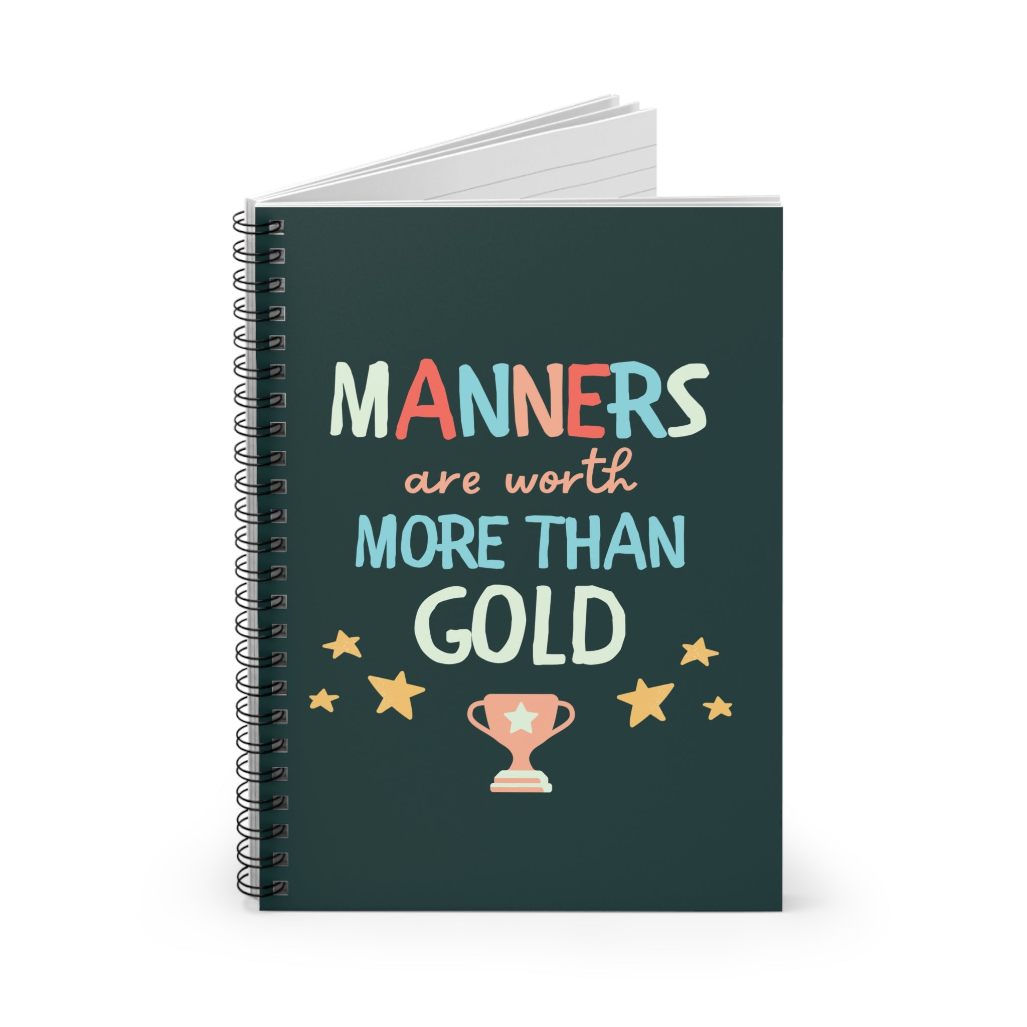 Spiral Notebook — "Manners Are Worth More Than Gold" Ruled Journal (Inspirational Kids Gift)